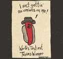 World's Testiest Texas Wiener