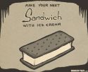 Make Your Next Sandwich with Ice Cream