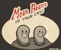 Mean Beans
