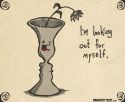 Looking Out for Myself