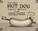 Hot Dog Tooth Brush