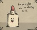 Sticking To It