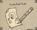 Drawn to You