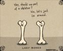 Lazy Bones