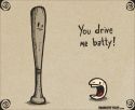 Drive Me Batty