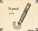 Pencil You In