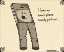 Smart Phone Smarty Pants