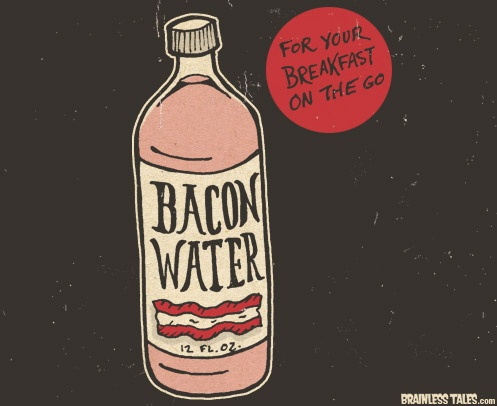 Bacon Water