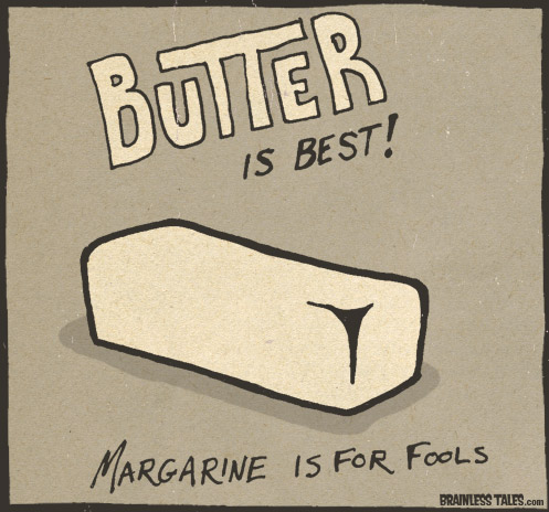 Butter Is Best!