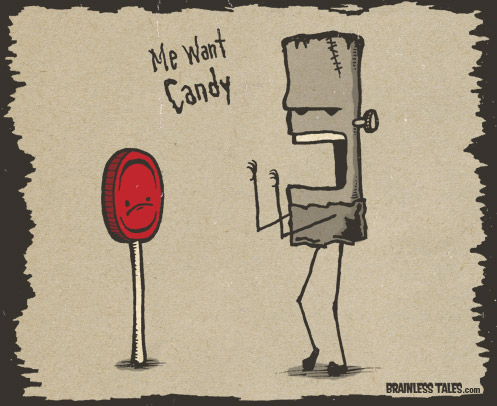 Me Want Candy
