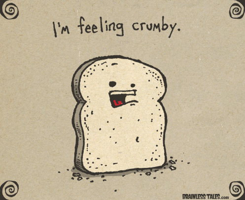 Feeling Crumby