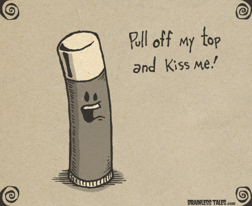 Pull Off My Top and Kiss Me!