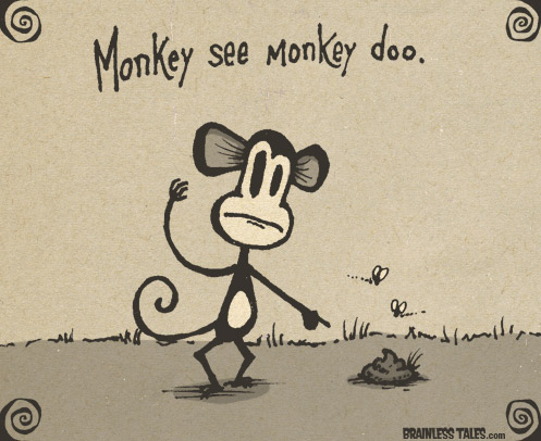 Monkey See Monkey Doo