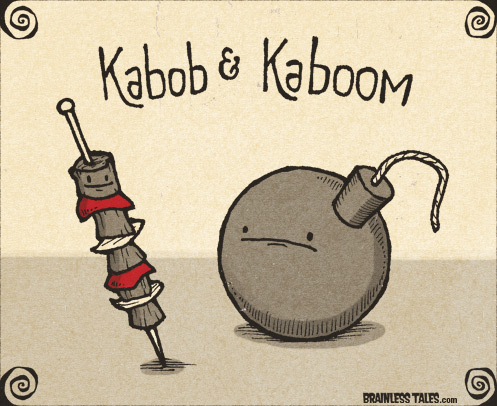 Kabob and Kaboom