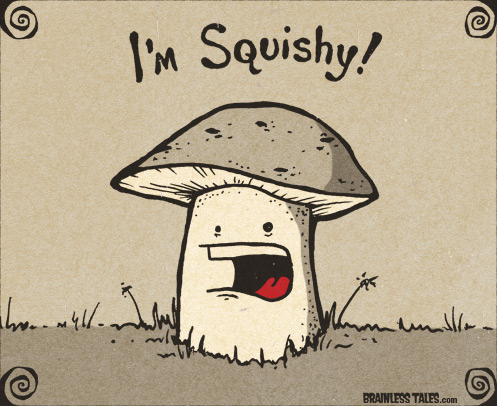 I'm Squishy!
