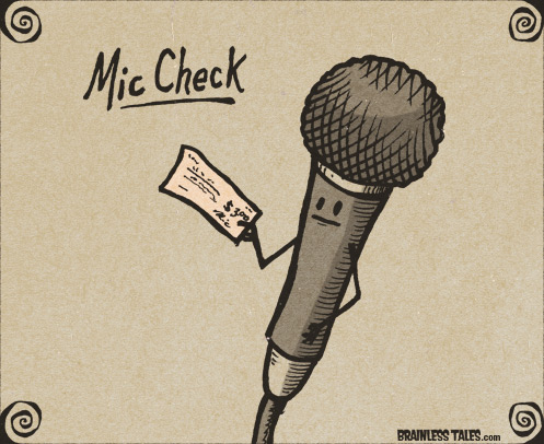 Mic Check