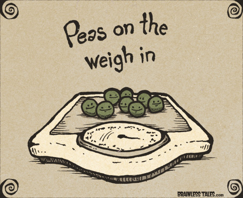 Peas On The Weigh In