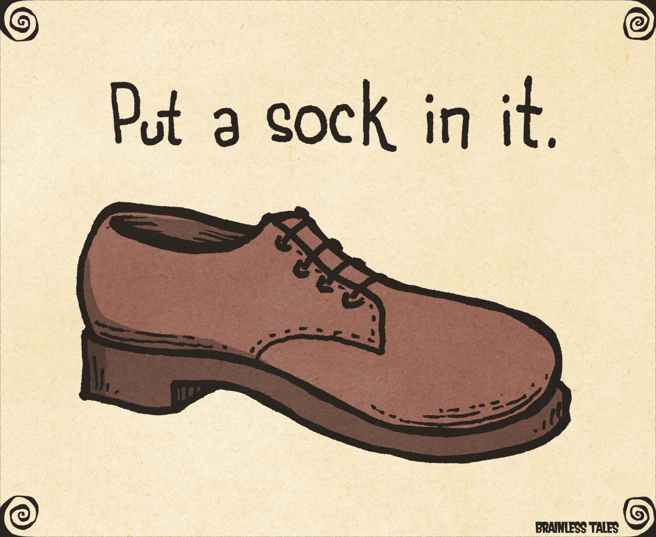 Put A Sock In It