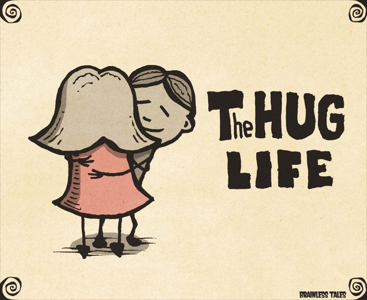 The Hug Life