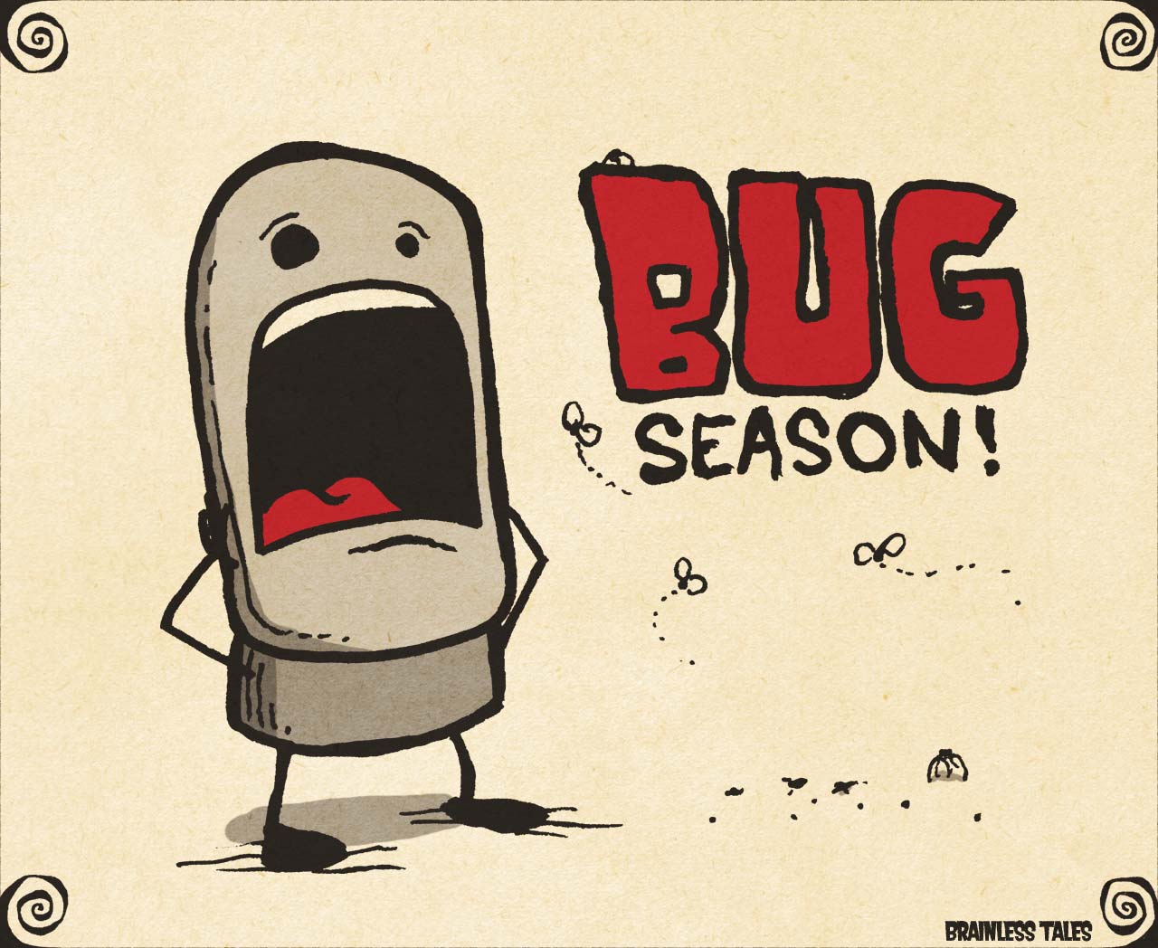 Bug Season!