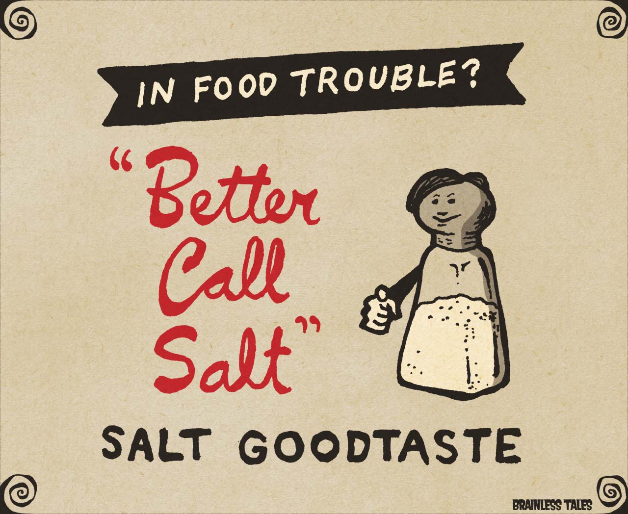 Better Call Salt