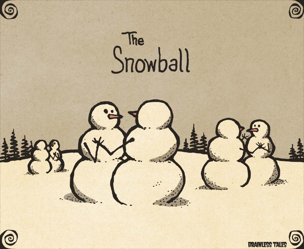 The Snowball
